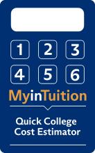 a blue calculator with text over it that says MyinTuition Quick College Cost Estimator