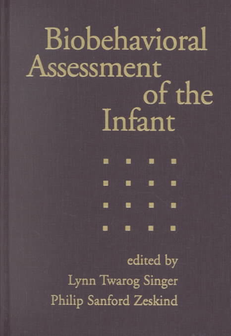 Biobehavioral Assesment of the Infant book cover