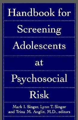 Handbook for Screening Adolescents at Psychosocial Risk Book Cover