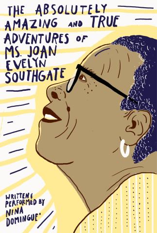 THE ABSOLUTELY AMAZING AND TRUE ADVENTURES OF MS. JOAN EVELYN SOUTHGATE