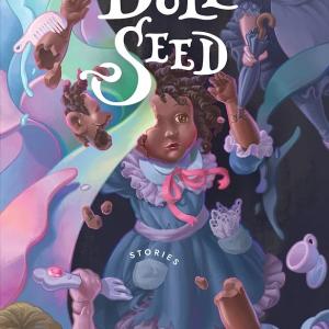 Book cover with title "Doll Seed" and images of dolls and doll parts