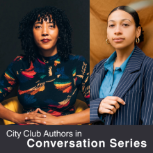 Two portrait photos of women with the words City Club Authors in Conversation Series