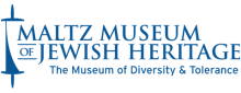 Maltz Museum of Jewish Heritage The Museum of Diversity & Tolerance