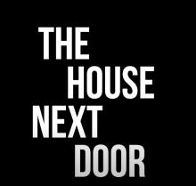  The House Next Door directed by John P. Vourlis (CWR ‘89)