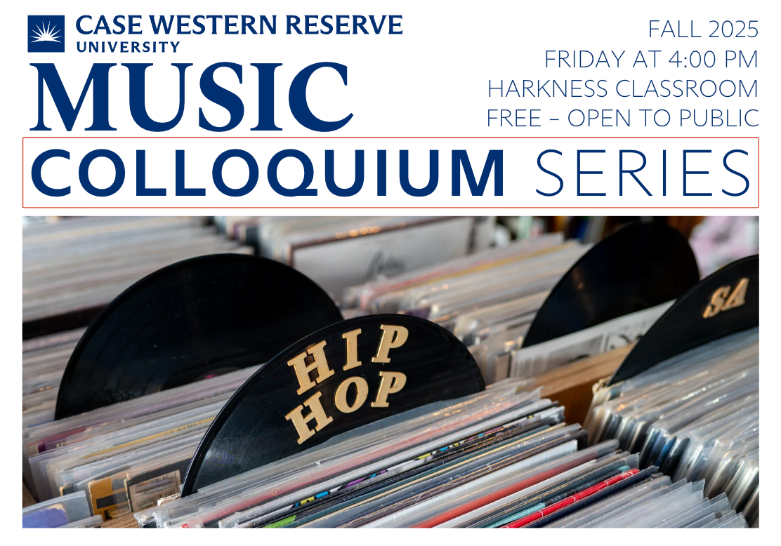CWRU Music Colloquium Series Fall 2025