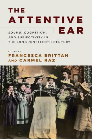 The Attentive Ear Book Cover (Brittan)