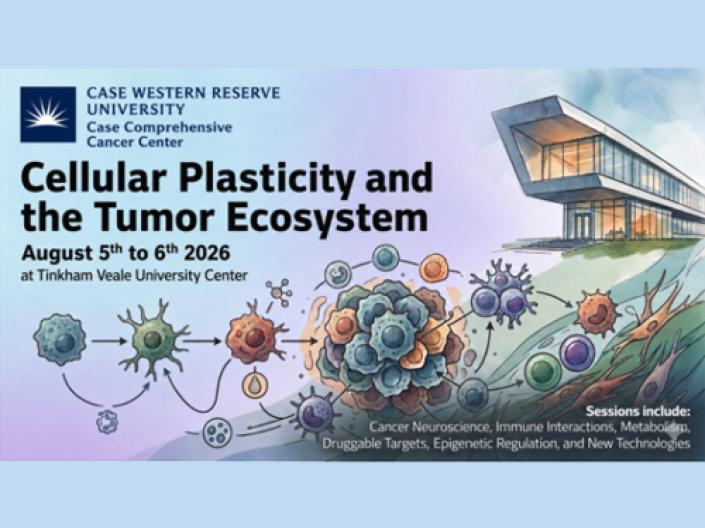 Promotional graphic for the Case Comprehensive Cancer Center’s “Cellular Plasticity and the Tumor Ecosystem” conference, August 5–6, 2026, at Tinkham Veale University Center.