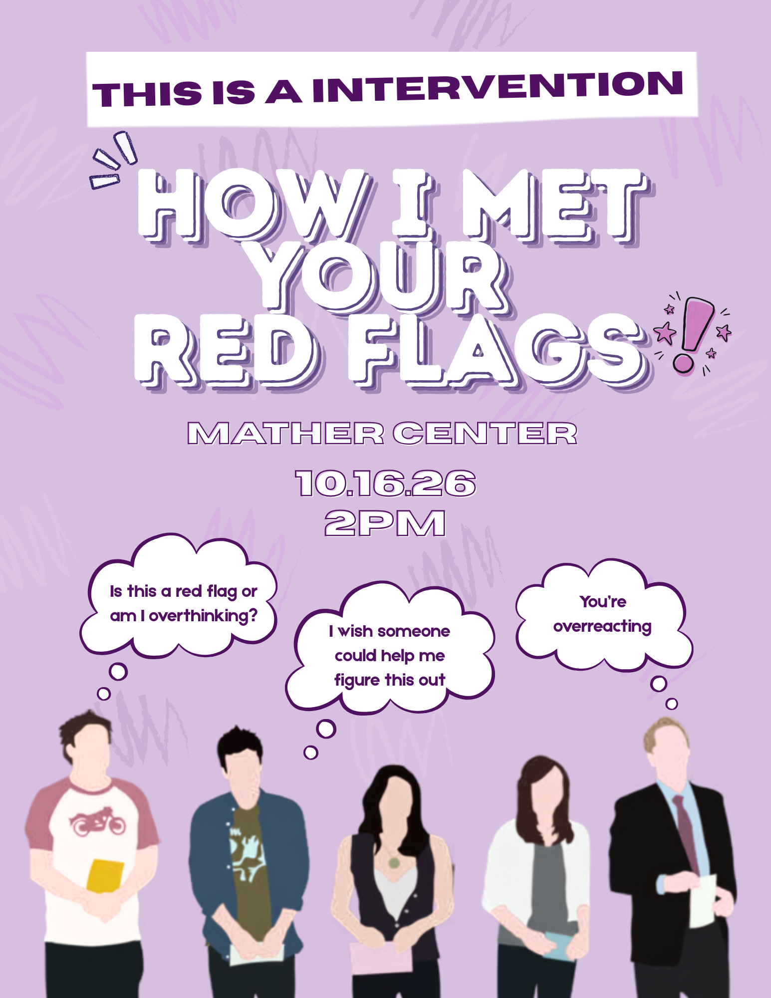 How I Met Your Red Flags Event flyer featuring images of students 