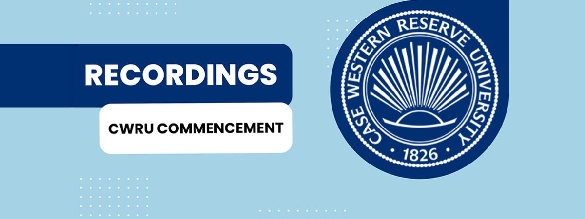 Recordings of commencement