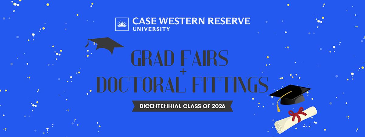 Grad Fairs + Doctoral Fittings 2026