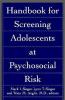 Handbook for Screening Adolescents at Psychosocial Risk Book Cover