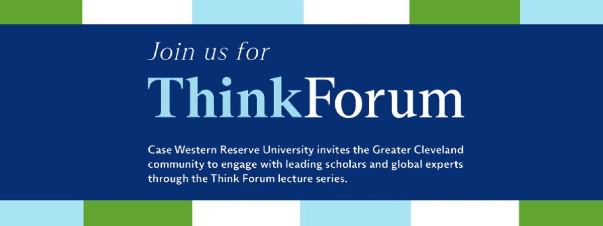 Think Forum Series
