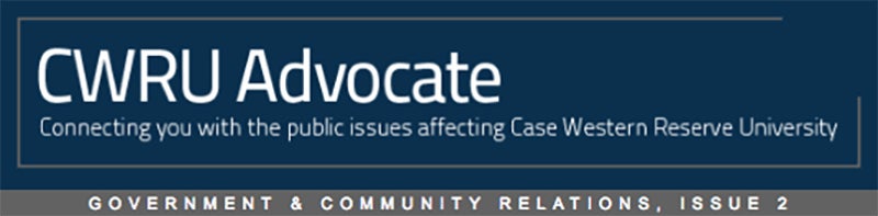 Heading for CWRU Advocate Connecting you with the public issues affecting Case Western Reserve University Government & Community Relations, Issue 2