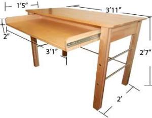 Village and STJ desk with extended drawer with dimensions 2'-7" tall, 3'-11" long an d2' wide, with drawer 3'-1" X 1'-5" X 2"