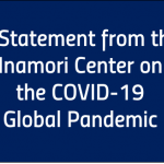 A statement from the Inamori Center on the COVID-19 Global Pandemic