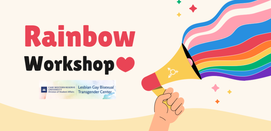 Red and black text reads "Rainbow Workshop" with a red heart at the end. a graphic depicts a light skin hand holding a yellow megaphone with the transgender symbol and a rainbow with a trans flag pouring out of the megaphone. Underneath the text is the LGBT Center logo