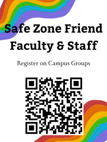 text says Safe Zone Friend Faculty and Staff: Register on Campus Groups with a QR code underneath