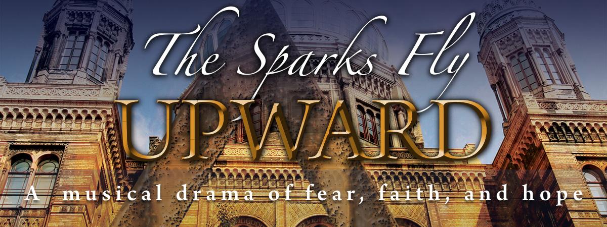 The Sparks Fly Upward