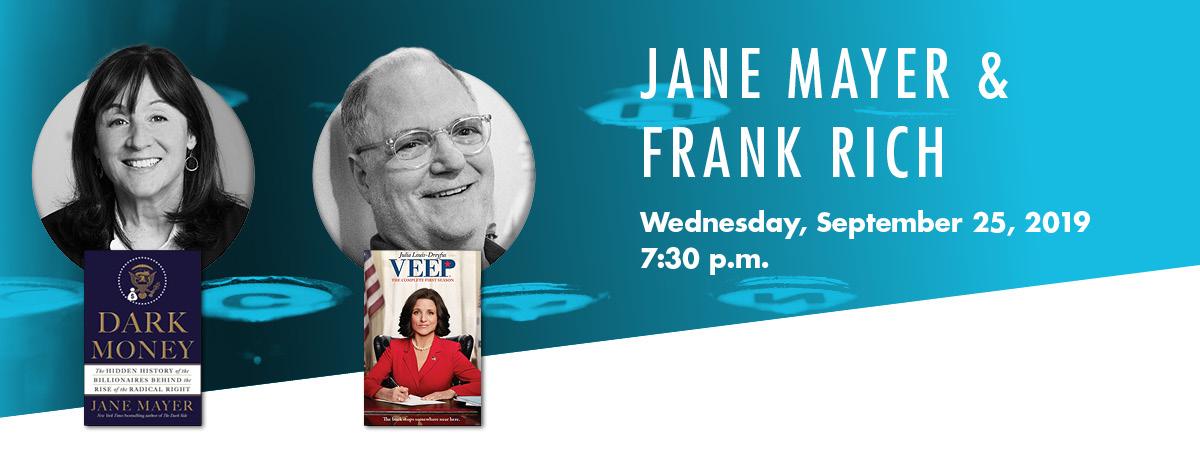 Jane Mayer & Frank Rich headshots with mayer's book dark money and the cover of veep