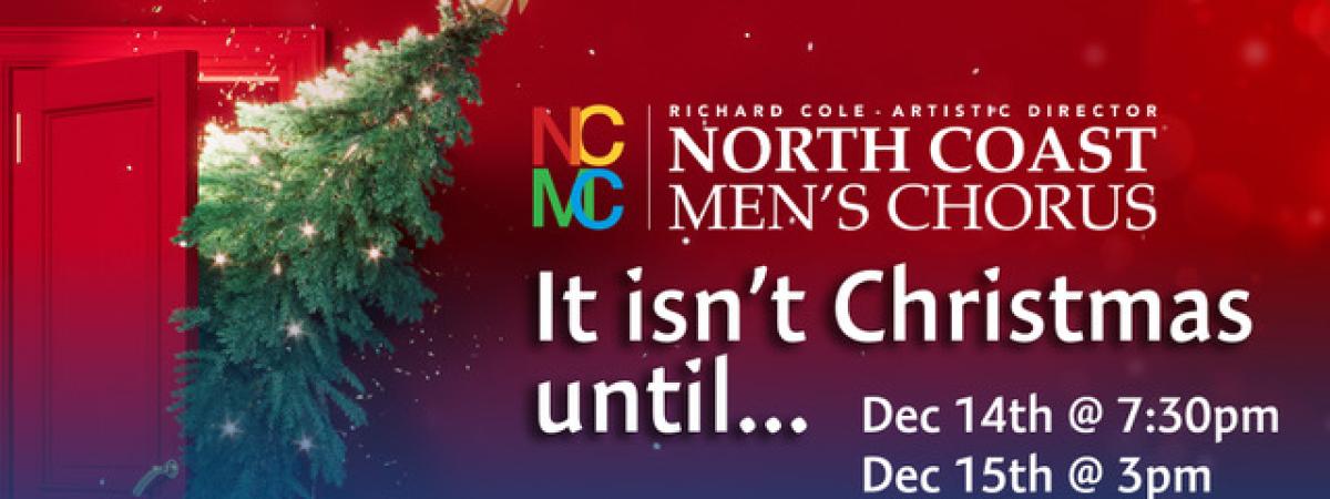 Banner NCMC presents It isn't Christmas Until...(Christmas tree and presents behind the title)