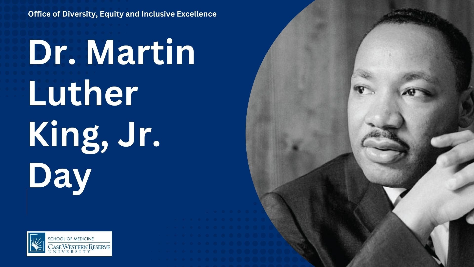 January: Dr. Martin Luther King, Jr. Day