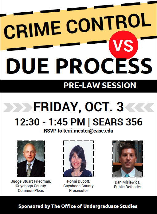 flier for Crime Control vs. Due Process discussion at CWRU