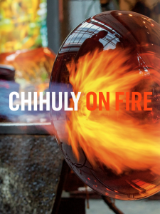 Cover of Chihuly on Fire