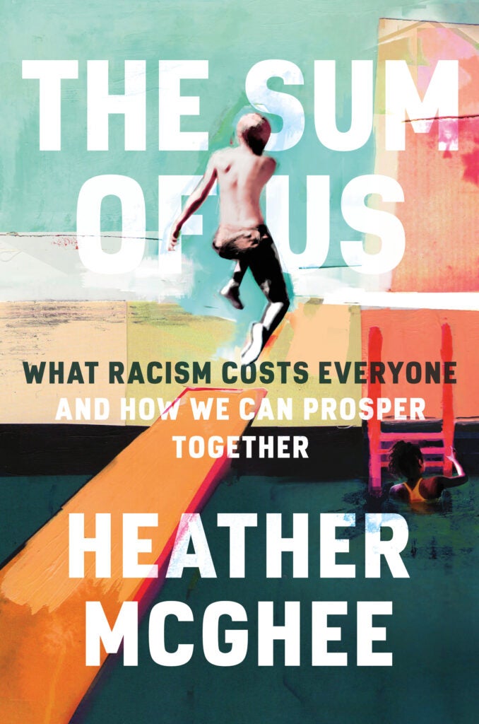 Photo of book cover, The Sum of Us: What Racism Costs Everyone And How We Can Prosper Together 