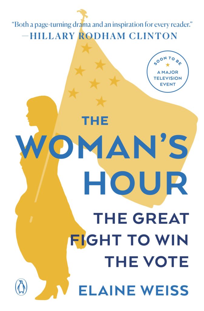 Photo of the cover of "The Woman’s Hour: The Great Fight to Win the Vote," which shows a silhouette of a woman holding a flag