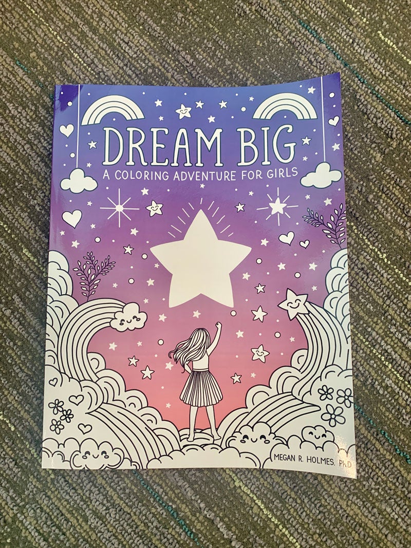Dream Big: A Coloring Adventure for Girls cover page