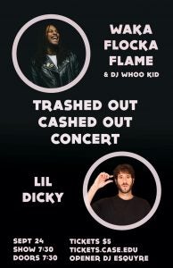 2016 Trashed Out Cashed Out Concert flier with Lil Dicky and Waka Flocka Flame