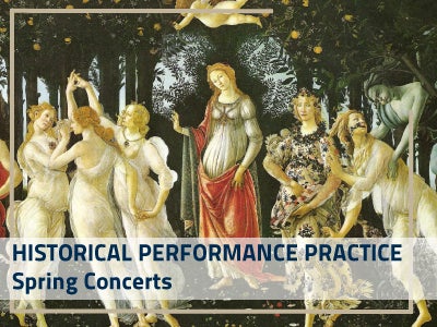 hppspringspot Historical Performance Practice Spring Concerts
