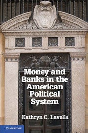 Money and Banks in the American Political System book cover