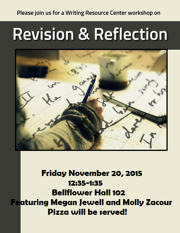 Writing Resource Center "Revision and Reflection" flyer