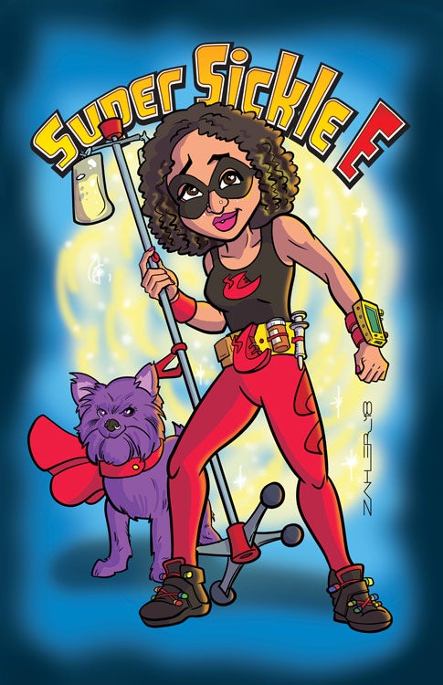 Photo of a poster of a girl holding a medical drip bag next to a dog with a cape and "Super Sickle E" above her