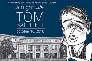 Invitation with a caricature of Tom Bachtell in the foreground and drawing of Kelvin Smith Library in background