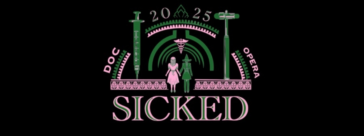 Logo for Doc Opera 2025: Sicked. The design features Glinda and Elphaba holding hands, standing under stylized green and pink medical symbols including a syringe on the left and an otoscope on the right. The words "Doc Opera 2025" curve around the top sides with "Sicked" written in large pink and green letters at the bottom.