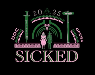 Logo for Doc Opera 2025: Sicked. The design features Glinda and Elphaba holding hands, standing under stylized green and pink medical symbols including a syringe on the left and an otoscope on the right. The words "Doc Opera 2025" curve around the top sides with "Sicked" written in large pink and green letters at the bottom.