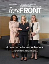 Summer 2022 cover of Forefront Magazine A new home for nurse leaders