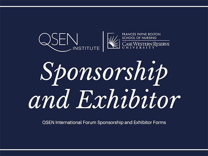 Blue rectangle with white text that reads: Sponsorship and Exhibitor. QSEN International Forum Sponsorship and Exhibitor Forms.