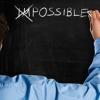 Impossible with "im" crossed out written on chalkboard Case Western Reserve University Leading Positive Change through Appreciative Inquiry MOOC