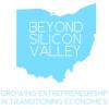 Beyond Silicon Valley Growing Entrepreneurship in Transitioning Economies Ohio Case Western Reserve University MOOC