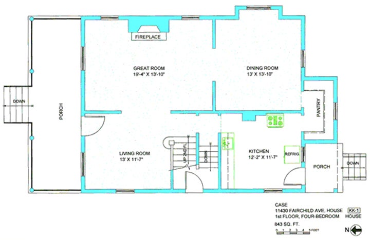 Floor plan in blue and green including great room , 19, 4 by 13, 10, dining room, 13 by 13, 10, living room, 13 by 11, 7, kitchen, 12, 2 by 11, 7, refrigerator stove, pantry, porch, two down stairs, and porch, with text case 11430 Fairchild Ave house, 1st floor, four bedroom house, 843 sq ft, N arrow, symbol KK-1