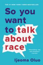 Image of "So You Want to Talk about Race" book cover - bright blue color with stylized lettering