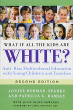 Book cover of "What if all the kids are white?" - includes matrix of photographs of young white children and the book title