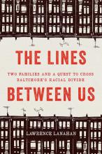 Image of book jacket of "The Lines Between Us" by Lawrence Lanahan