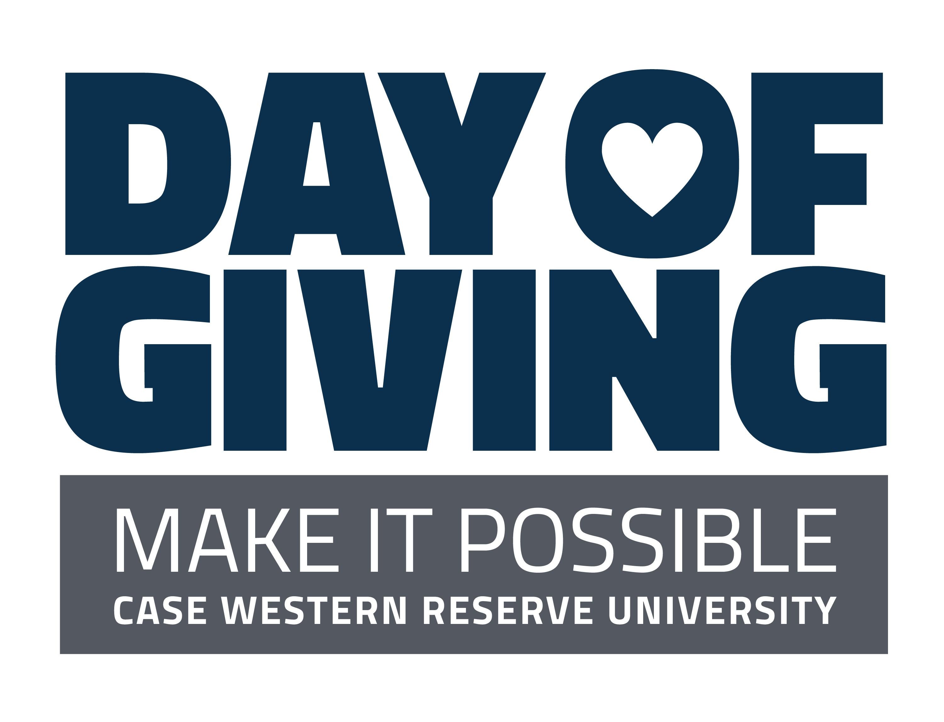 "Day of Giving Make It Possible Case Western Reserve University