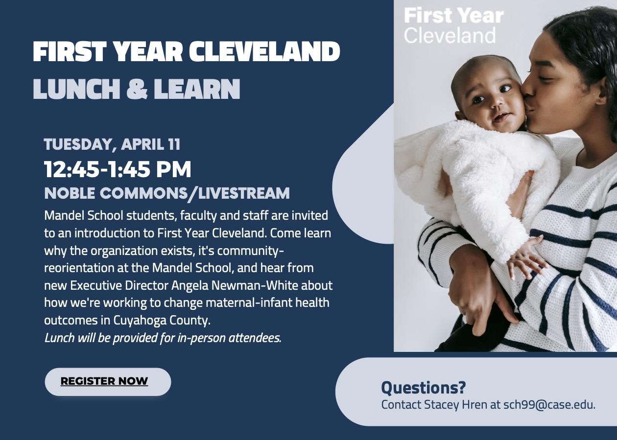 First Year Cleveland Lunch and Learn flyer