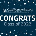 CWRU logo + "Congrats Class of 2022"