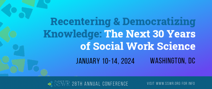 "Re-centering and Democratizing Knowledge: The Next 30 Years of Social Work Science"